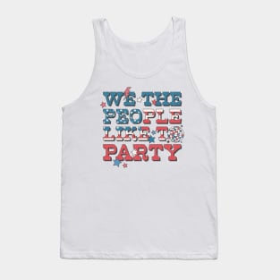 We The People Like To Party Tank Top